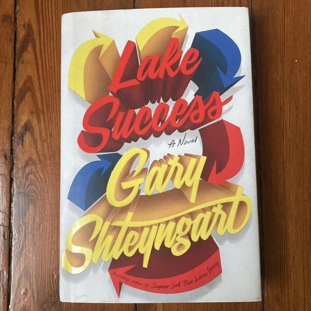 Lake Success a Novel Hardback Book